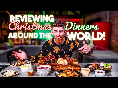 Taste Testing Christmas Dinners from around the World | Sorted Food