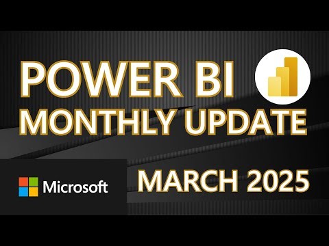 Power BI March 2025 Feature Summary