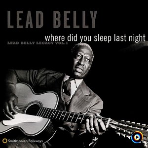 Cotton Fields by Leadbelly