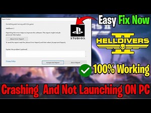 How To Fix Helldivers 2 Crashing And Not Launching On PC