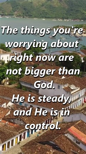 God Is Bigger Than Your Worries