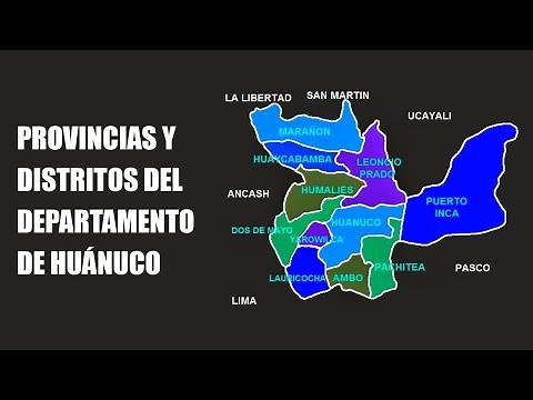 Provinces and Districts of the Department of Huánuco - PERU