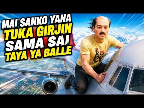Mai Sanko Yana Tuka Jirgin Sama Sai Tayan Jirgin Ya Balle