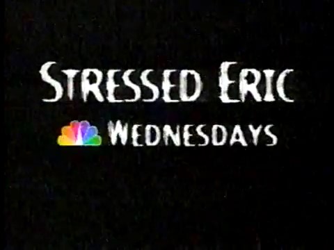 NBC Promo: Stressed Eric