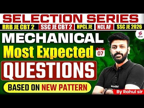RRB JE/ SSC JE/ NCL Assistant Foreman/ HPCL JE Mechanical Classes | Mechanical Classes by Rahul Sir