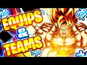 BEST TEAM AND EQUIP GUIDE FOR LEGEND SUPER SAIYAN GOKU!!! (Dragon Ball Legends)