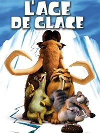 L'Âge de glace - Film 2002 - Cinetrafic