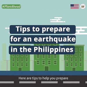 Know what to do before, during, and after an earthquake. For National Preparedness Month, learn how to keep your family and loved ones safe. | U.S. Embassy in the Philippines
