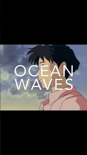 Day 75 of 100 Must Watch Anime Movies | Ocean Waves