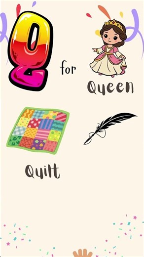 Q for Queen 👑 | Q Words for Kids | Queen Quilt Quill Quail Question #shorts