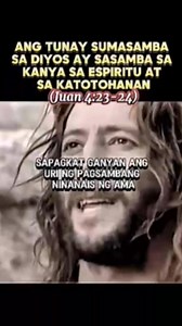 ANG DIYOS AY ESPIRITU KAYA DAPAT SIYANG SAMBAHIN SA ESPIRITU AT SA KATOTOHANAN-"Subalit dumarating na ang panahon at ngayon na nga, na ang mga tunay na sumasamba sa Ama ay sasamba sa kanya sa espiritu at sa katotohanan. Sapagkat ganyan ang uri ng pagsambang kinalulugdan ng Ama. Ang Diyos ay Espiritu kaya dapat siyang sambahin sa espiritu at sa katotohanan.”-(JUAN 4:23-24)- #AngSalitaNgDiyos #trendingpost #trendingvideo #viralvideochallenge #viralpost2025シ #viralvideoシ #viralpost #viralreelsfaceb
