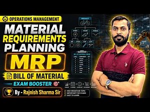 Material Requirements Planning (MRP) | Bill of Material | Operations Management | Rajnish Sharma Sir