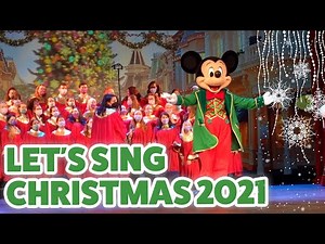 Let's Sing Christmas 2021 at Disneyland Paris