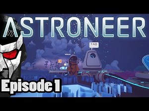 ASTRONEER GAMEPLAY - FIRST STEPS - How to survive! - #1