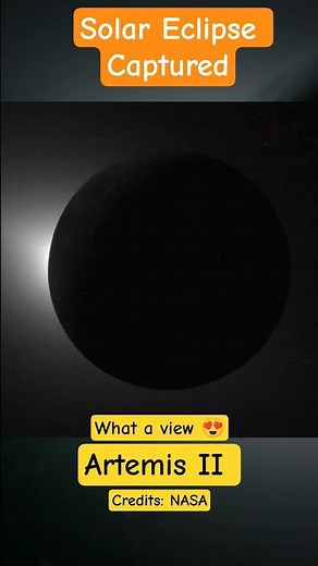 Solar eclipse captured by Artemis II #nasa #artemis #shorts