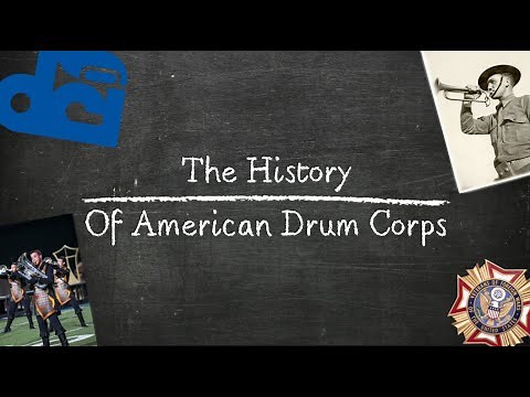 The History Of American Drum and Bugle Corps