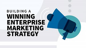 Building a Winning Enterprise Marketing Strategy Online Class | LinkedIn Learning, formerly Lynda.com