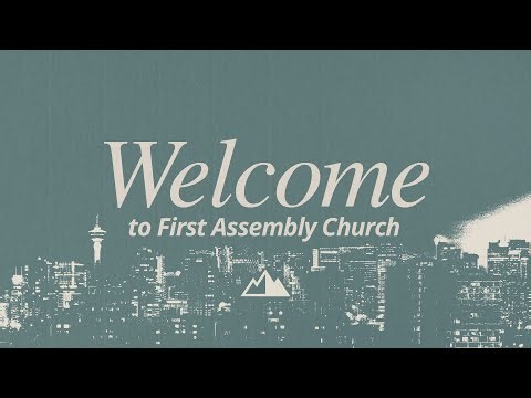 First Assembly - 9:00 AM Service | Here Comes The Kingdom - Ben Johnson