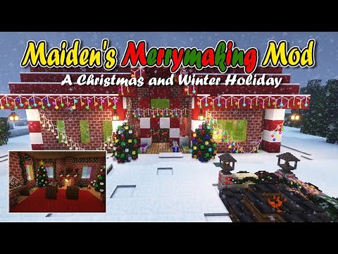 Minecraft 1.19.1 - Maiden's Merrymaking Mod (A Christmas and Winter Holiday)
