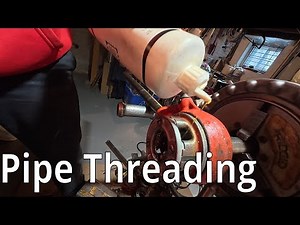 Learning how to thread some pipe