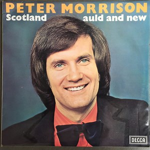 Peter Morrison - Scotland Auld And New