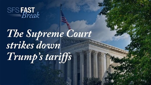 The Supreme Court strikes down Trump’s tariffs | SFS Fast Break | Georgetown University Walsh School of Foreign Service