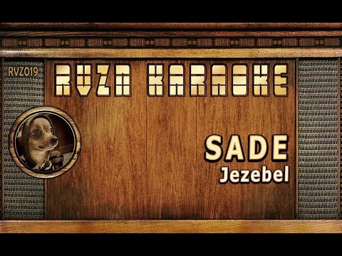 SADE "Jezebel" Karaoke