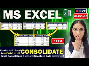 Excel Consolidate & Top 10 Features | Live Class 15 | Merge Multiple Sheets | No VBA