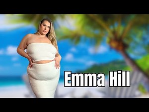 Emma Hill - Curvy Model - Wiki , Bio, Fashion And Body Positivity