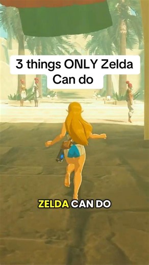 3 things ONLY Zelda can do in BOTW
