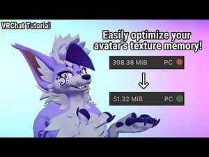 VRChat Tutorial - Easily Lower Your Avatar's Texture Size