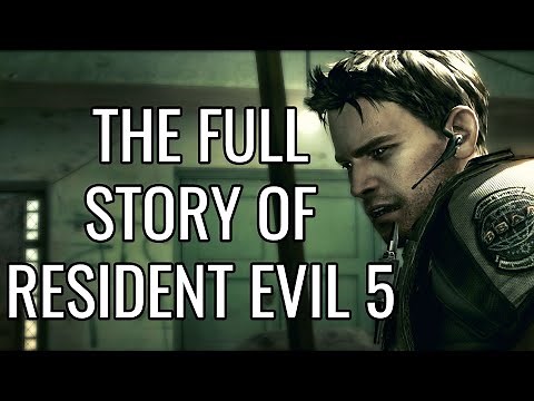 The Full Story of Resident Evil 5 - Before You Play Resident Evil: Village