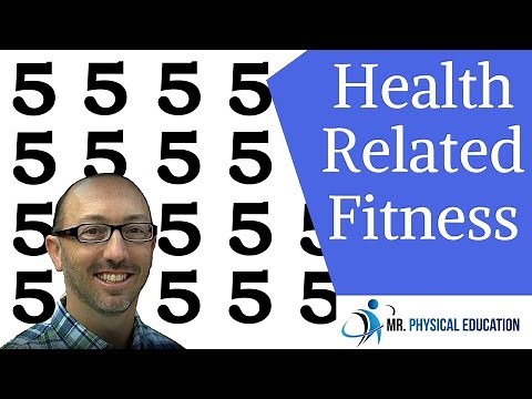 5 components of health related fitness - #physed 101 - #002