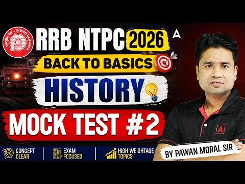 RRB NTPC 2026 | RRB NTPC History Classes | Mock Test | RRB NTPC History By Pawan Moral Sir
