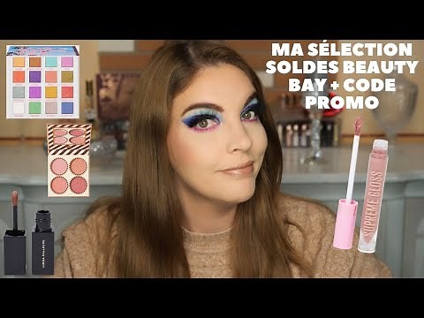 Ma sélection soldes Beauty Bay + CODE PROMO