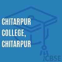 Chitarpur College, Chitarpur, Ramgarh - Reviews, Admissions, Fees and Address 2026