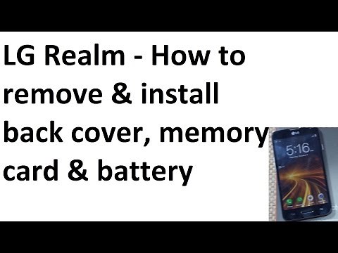 LG Realm Remove replace & install Back cover, Battery insert SD Memory Card
