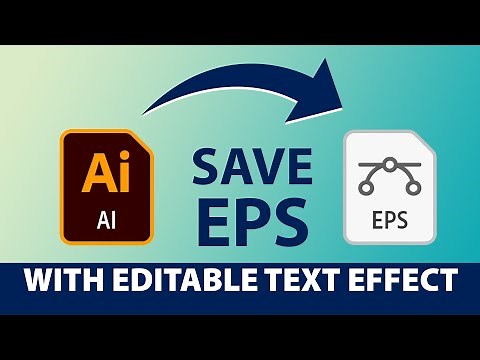 [Adobe Illustrator Tutorial] How to Save EPS File with Editable Text in Illustrator 2021