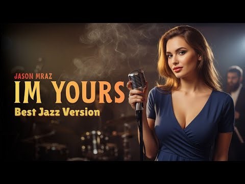Im Yours • Jason Mraz || Jazz Cover