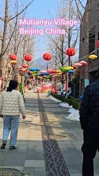 Mutianyu Village in Beijing China