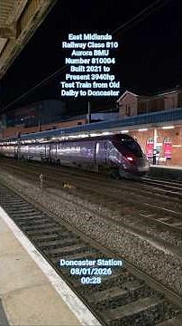 East Midlands Railway Class 810 Aurora BMU Number 810004 Doncaster