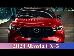 New mazda cx 5 2024 - 2024 Mazda CX-5 Review Redesign Interior & Exterior Details | Release & Price