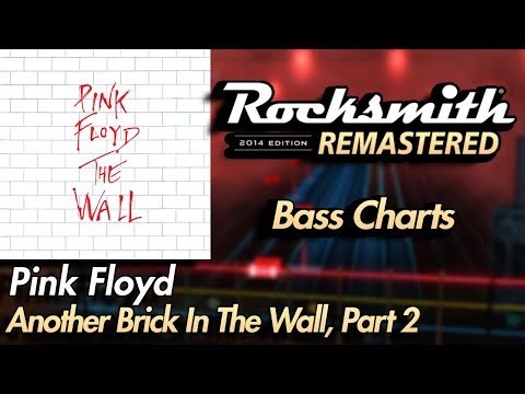 Pink Floyd - Another Brick In The Wall, Part 2 | Rocksmith® 2014 Edition | Bass Chart