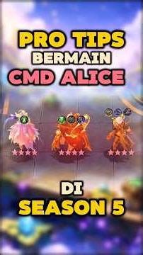 Pro tips bermain commander alice di season 5, dijamin auto winstreak #mcgg #magicchessgogo