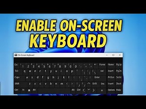 How to Enable the On Screen Keyboard on Windows 10