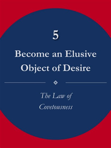 Become an Elusive Object of Desire | The Law of Covetousness pt. 1 #thelawsofhumannature #lawsofhumannature #robertgreene #filipino #booktok #selfimprovement #selfhelp