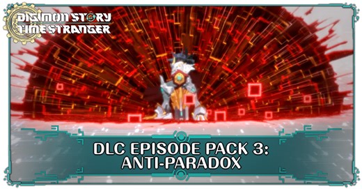 DLC Episode Pack 3 Release Time and Countdown | Digimon Story Time Stranger｜Game8