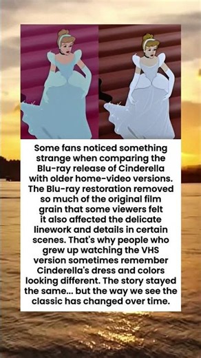 DISNEY'S CINDERELLA LOOKED DIFFERENT... AND BLU-RAY MAY BE WHY