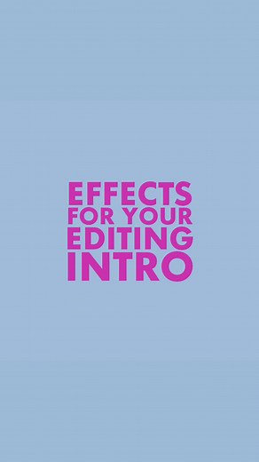 edit effects & ideas for editing intros 💡#edits