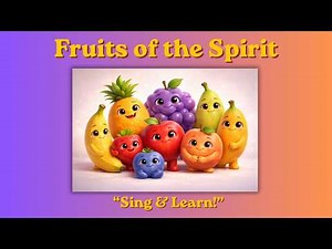 Fruits of the Spirit Song 🍓✨ | Christian Kids Music Video